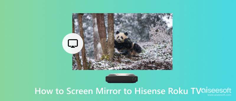 Espejo de pantalla en Hisense Roku TV