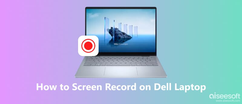 Screen Record on Dell Laptop
