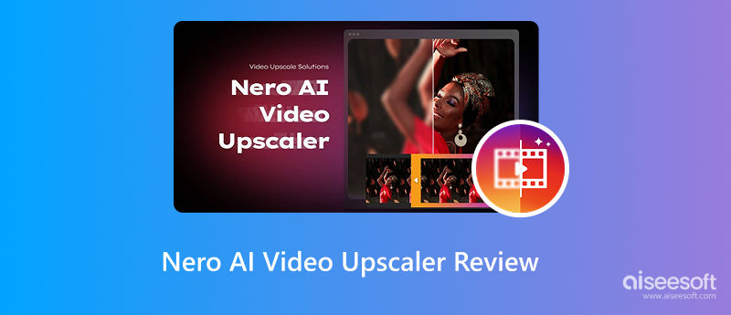 Reseña del programa Nero AI Video Upscaler